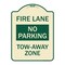 Signmission Fire Lane No Parking Tow-Away Zone Heavy-Gauge Aluminum Architectural Sign, 24" x 18", TG-1824-23992 A-DES-TG-1824-23992 - alternate 1